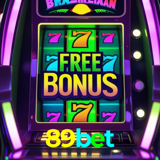 89bet：No cassino online mais seguro, aposte no futebol e jogue slots emocionantes!